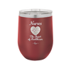 Nursing: The Heart of Healthcare - Laser Engraved Stainless Steel Drinkware - 1272 -