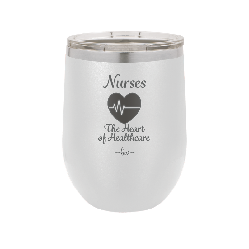 Nursing: The Heart of Healthcare - Laser Engraved Stainless Steel Drinkware - 1272 -