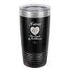 Nursing: The Heart of Healthcare - Laser Engraved Stainless Steel Drinkware - 1272 -