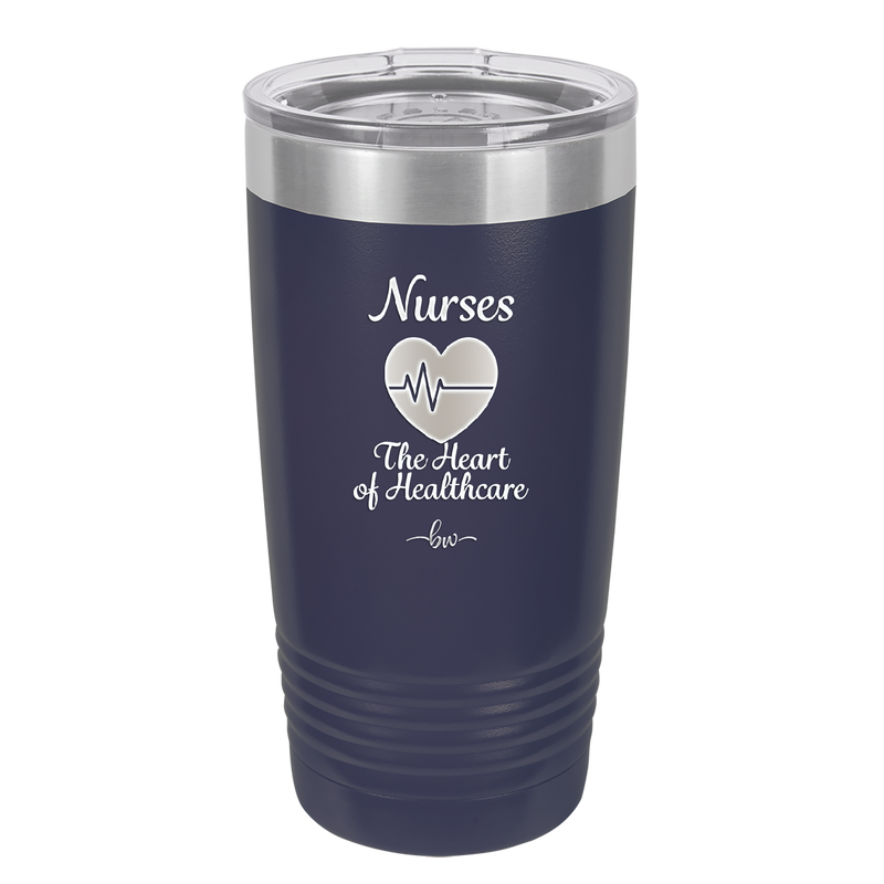 Nursing: The Heart of Healthcare - Laser Engraved Stainless Steel Drinkware - 1272 -