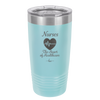 Nursing: The Heart of Healthcare - Laser Engraved Stainless Steel Drinkware - 1272 -