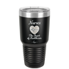 Nursing: The Heart of Healthcare - Laser Engraved Stainless Steel Drinkware - 1272 -