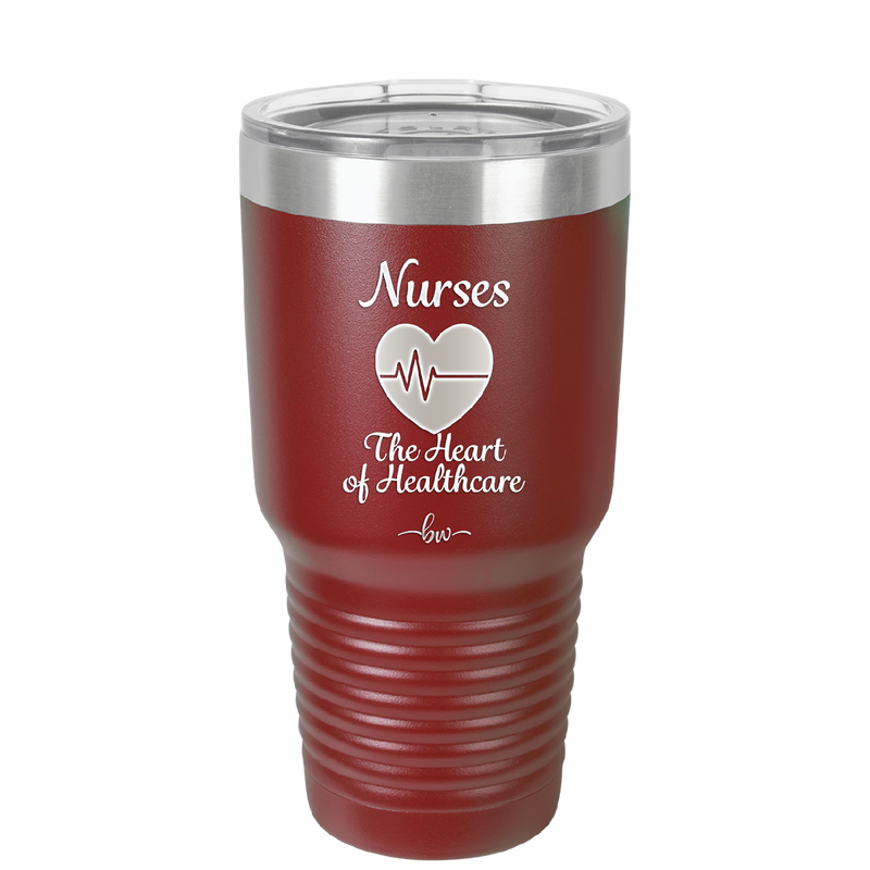 Nursing: The Heart of Healthcare - Laser Engraved Stainless Steel Drinkware - 1272 -