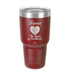Nursing: The Heart of Healthcare - Laser Engraved Stainless Steel Drinkware - 1272 -