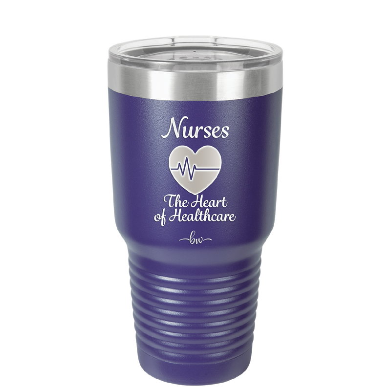 Nursing: The Heart of Healthcare - Laser Engraved Stainless Steel Drinkware - 1272 -
