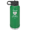 Nursing: The Heart of Healthcare - Laser Engraved Stainless Steel Drinkware - 1272 -