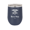 RN Rescue Ninja Nurse Caduceus - Laser Engraved Stainless Steel Drinkware - 1274 -