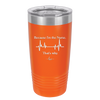 Because I'm a Nurse, That's Why - Laser Engraved Stainless Steel Drinkware - 1276 -