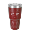 Because I'm a Nurse, That's Why - Laser Engraved Stainless Steel Drinkware - 1276 -