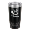 Fuck This Shit I'm Goin' Mermaiding - Laser Engraved Stainless Steel Drinkware - 1280 -