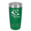 Fuck This Shit I'm Goin' Mermaiding - Laser Engraved Stainless Steel Drinkware - 1280 -