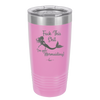 Fuck This Shit I'm Goin' Mermaiding - Laser Engraved Stainless Steel Drinkware - 1280 -