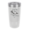 Fuck This Shit I'm Goin' Mermaiding - Laser Engraved Stainless Steel Drinkware - 1280 -
