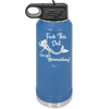 Fuck This Shit I'm Goin' Mermaiding - Laser Engraved Stainless Steel Drinkware - 1280 -
