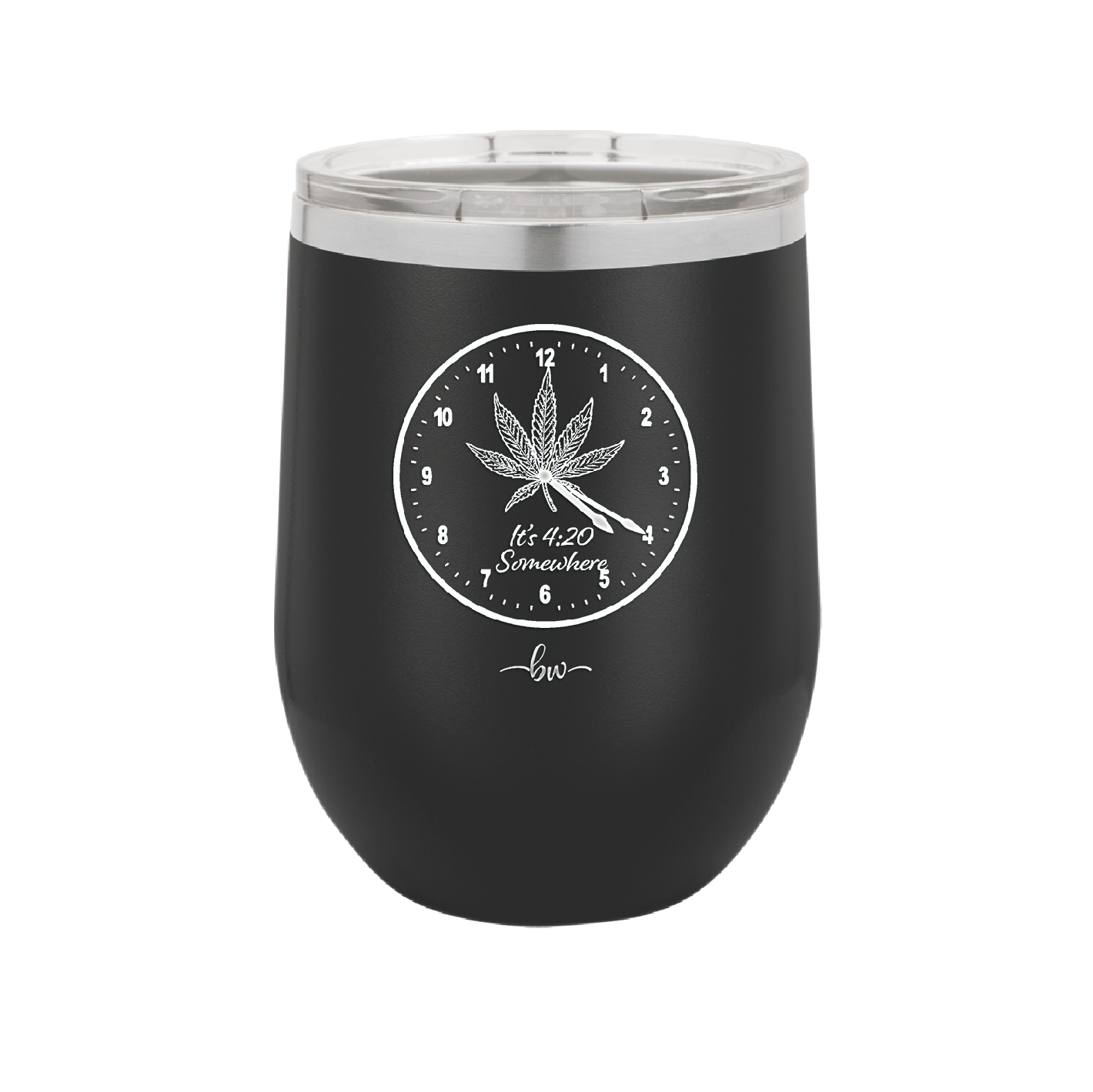 It's 420 Somewhere with Clock - Laser Engraved Stainless Steel Drinkware - 1282 -