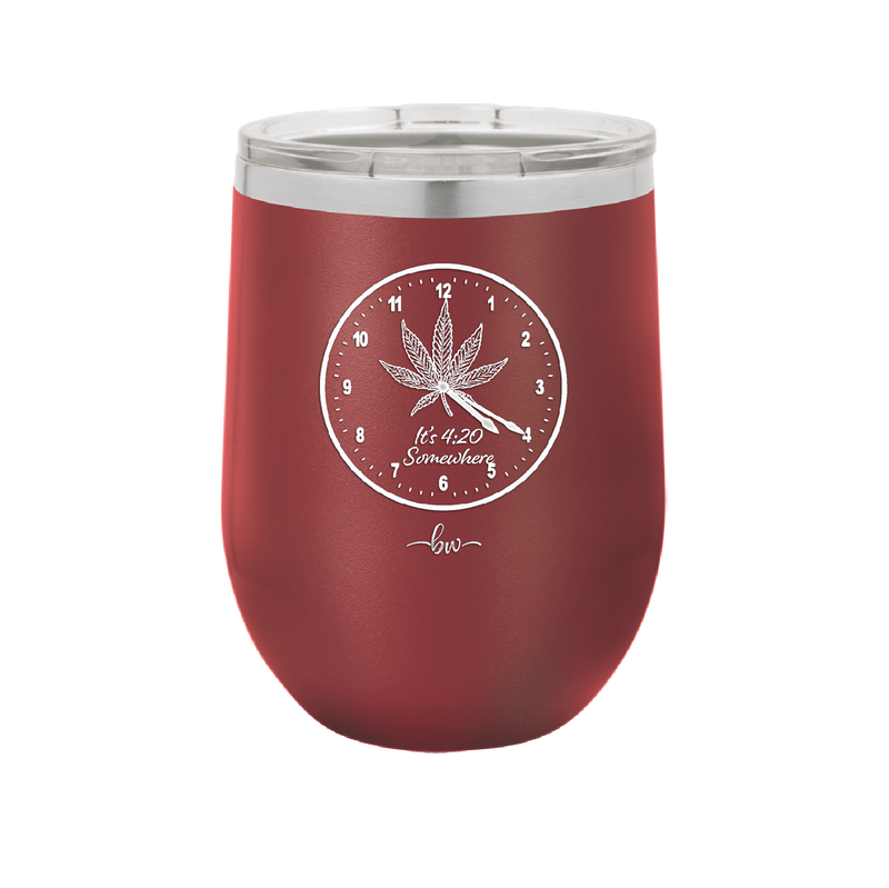 It's 420 Somewhere with Clock - Laser Engraved Stainless Steel Drinkware - 1282 -