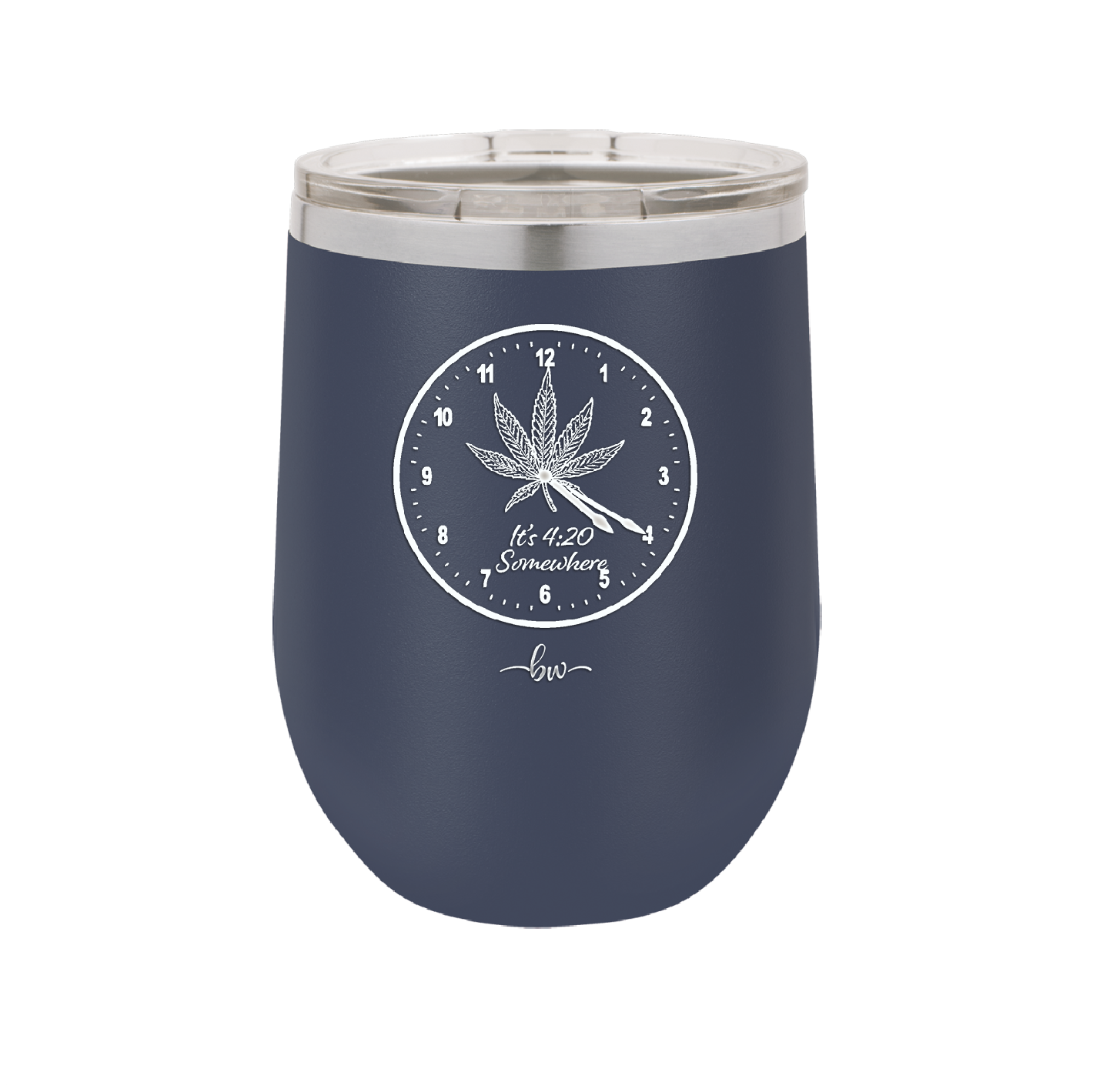 It's 420 Somewhere with Clock - Laser Engraved Stainless Steel Drinkware - 1282 -