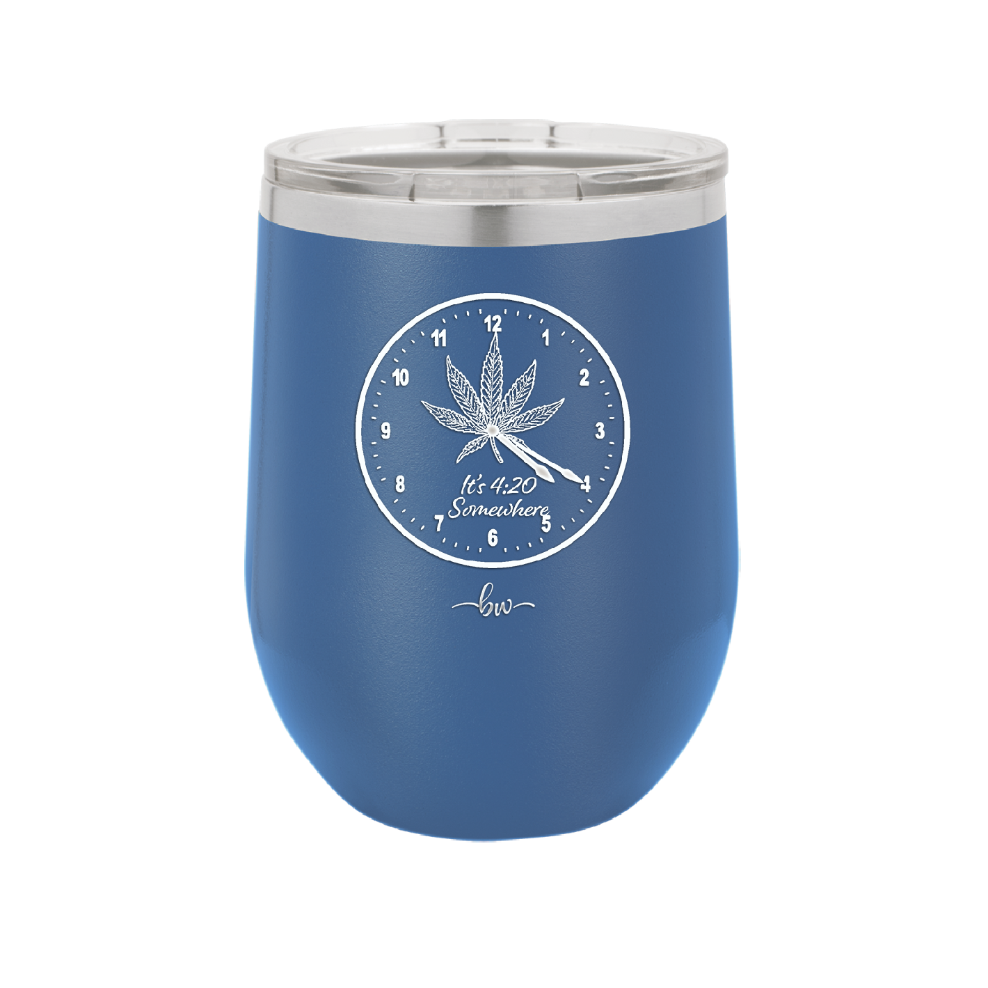 It's 420 Somewhere with Clock - Laser Engraved Stainless Steel Drinkware - 1282 -