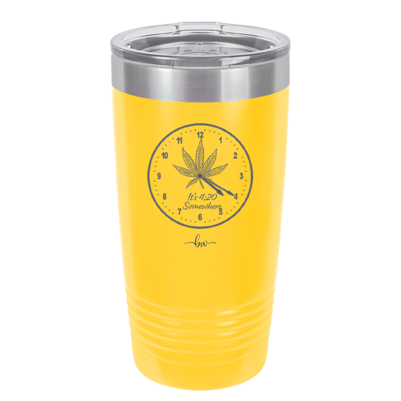 It's 420 Somewhere with Clock - Laser Engraved Stainless Steel Drinkware - 1282 -