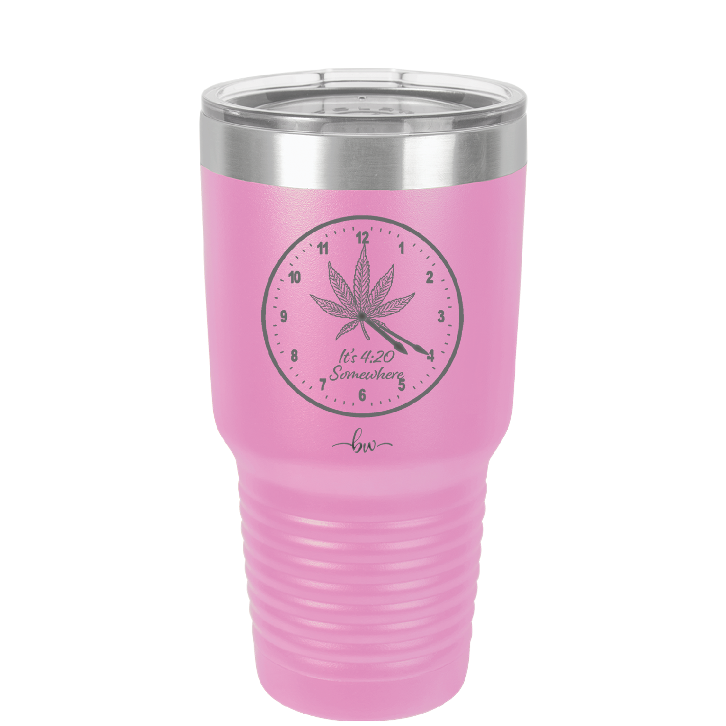 It's 420 Somewhere with Clock - Laser Engraved Stainless Steel Drinkware - 1282 -