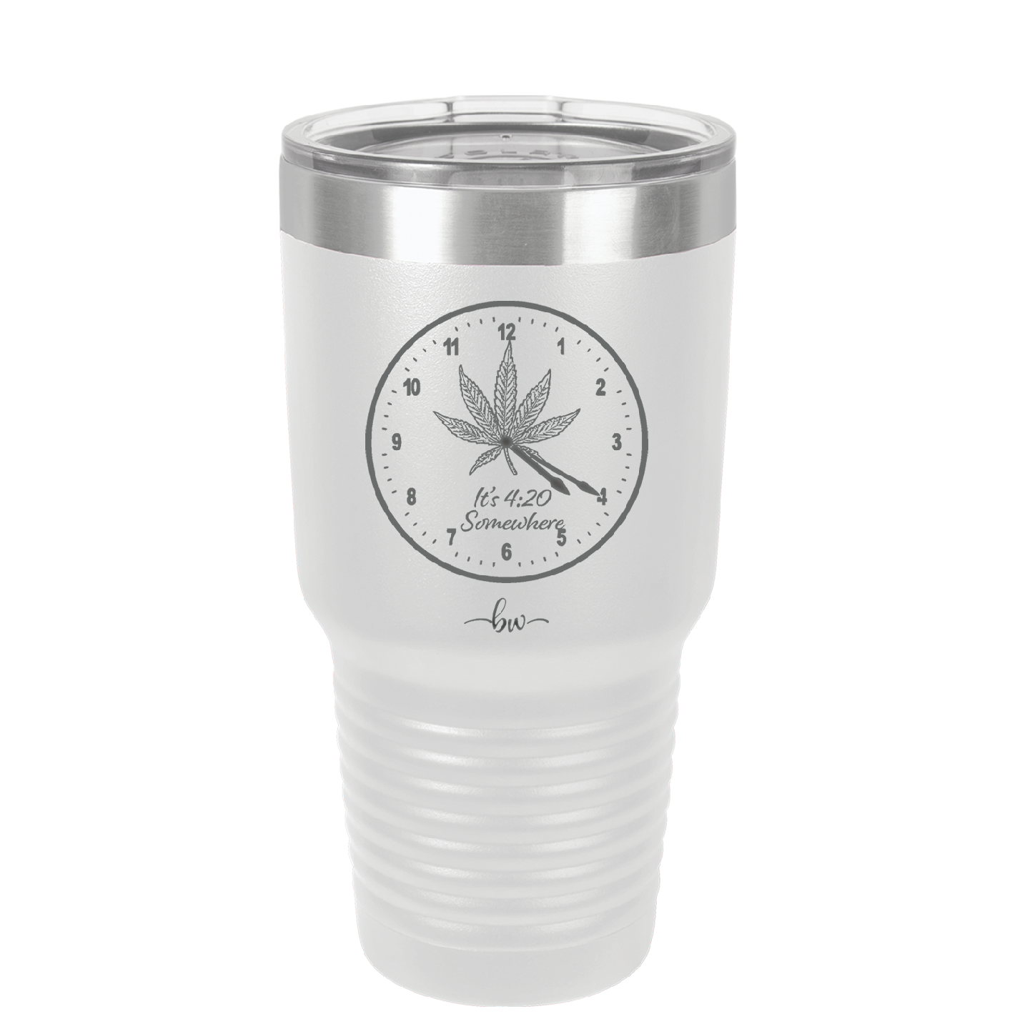 It's 420 Somewhere with Clock - Laser Engraved Stainless Steel Drinkware - 1282 -