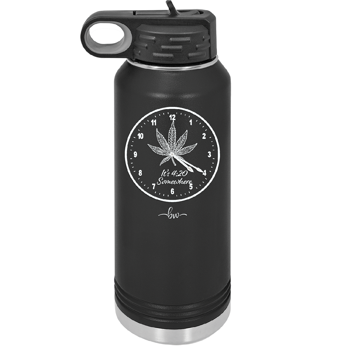 It's 420 Somewhere with Clock - Laser Engraved Stainless Steel Drinkware - 1282 -