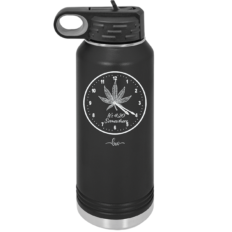 It's 420 Somewhere with Clock - Laser Engraved Stainless Steel Drinkware - 1282 -