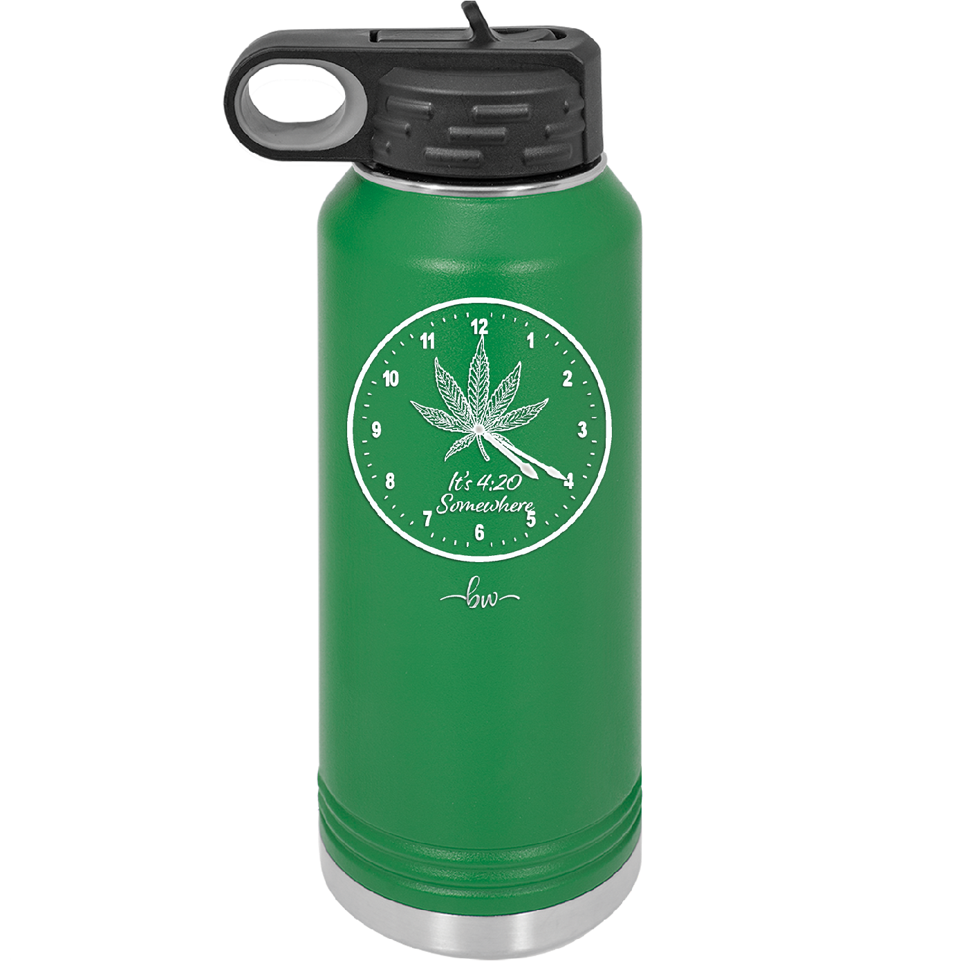 It's 420 Somewhere with Clock - Laser Engraved Stainless Steel Drinkware - 1282 -