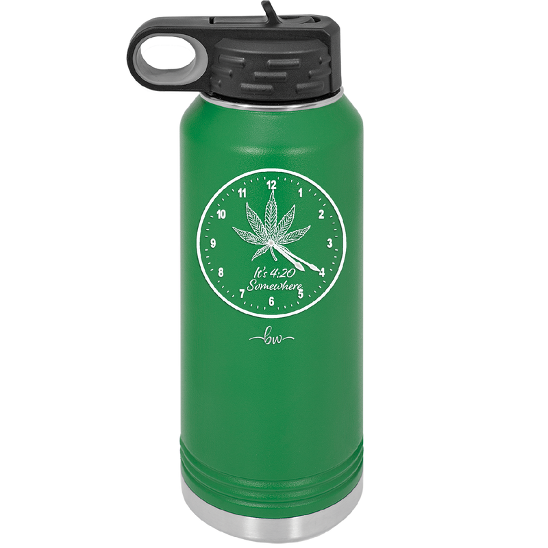 It's 420 Somewhere with Clock - Laser Engraved Stainless Steel Drinkware - 1282 -