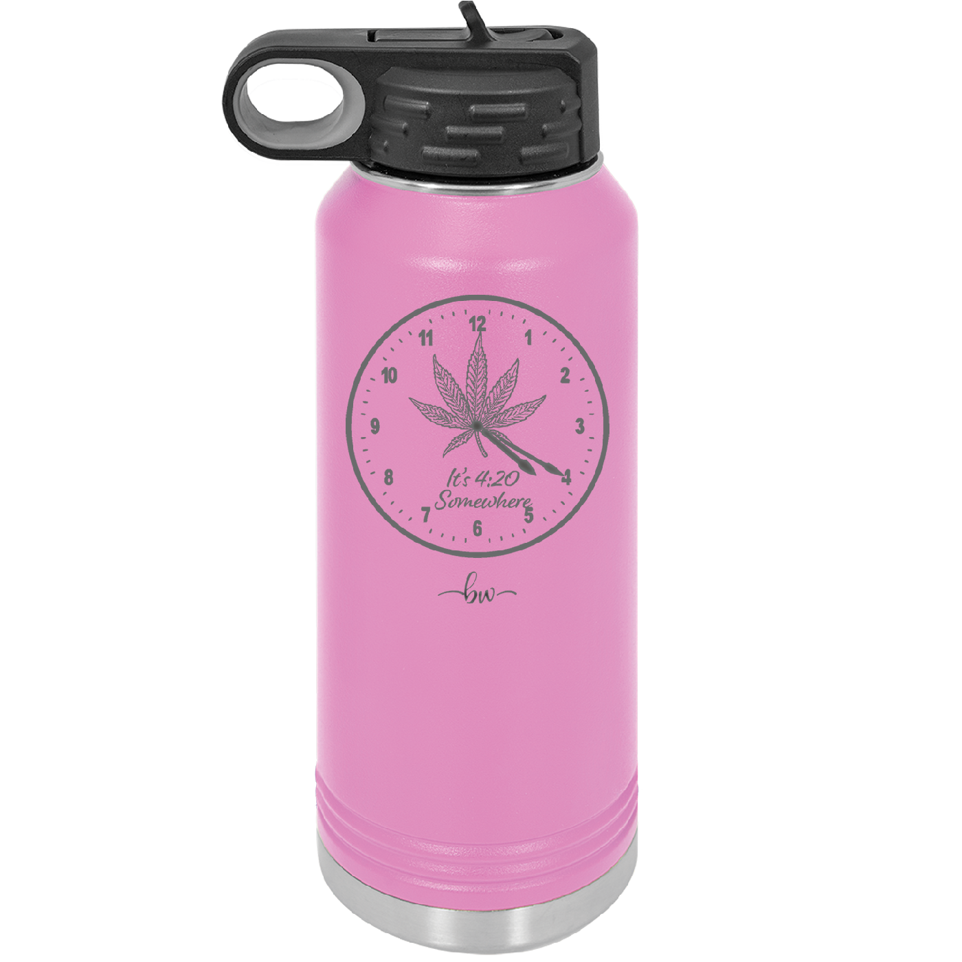 It's 420 Somewhere with Clock - Laser Engraved Stainless Steel Drinkware - 1282 -