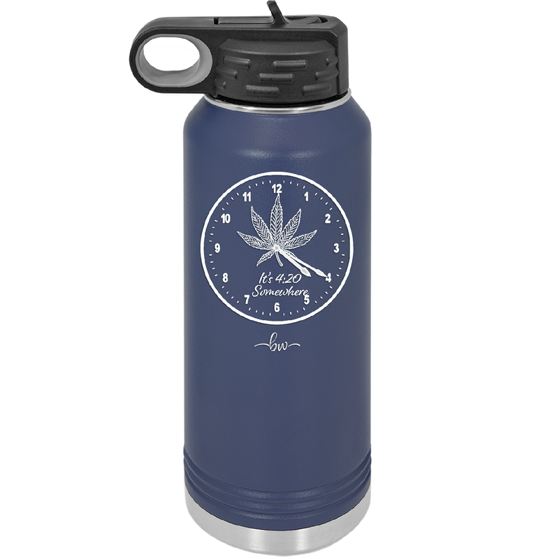 It's 420 Somewhere with Clock - Laser Engraved Stainless Steel Drinkware - 1282 -