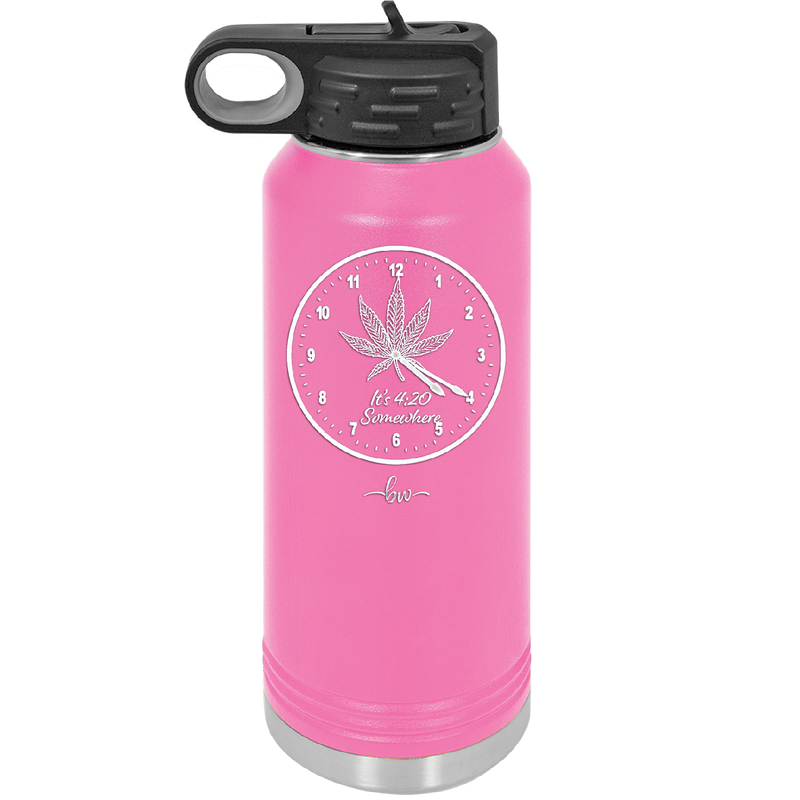 It's 420 Somewhere with Clock - Laser Engraved Stainless Steel Drinkware - 1282 -