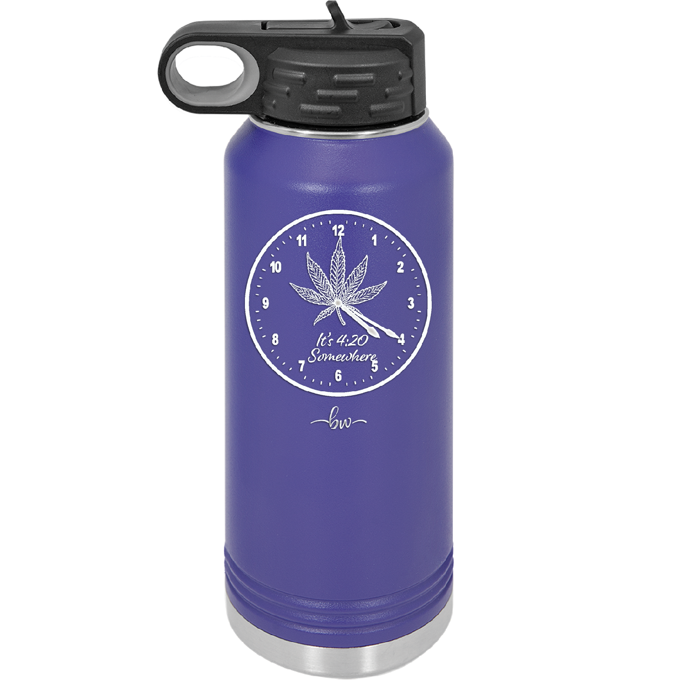 It's 420 Somewhere with Clock - Laser Engraved Stainless Steel Drinkware - 1282 -