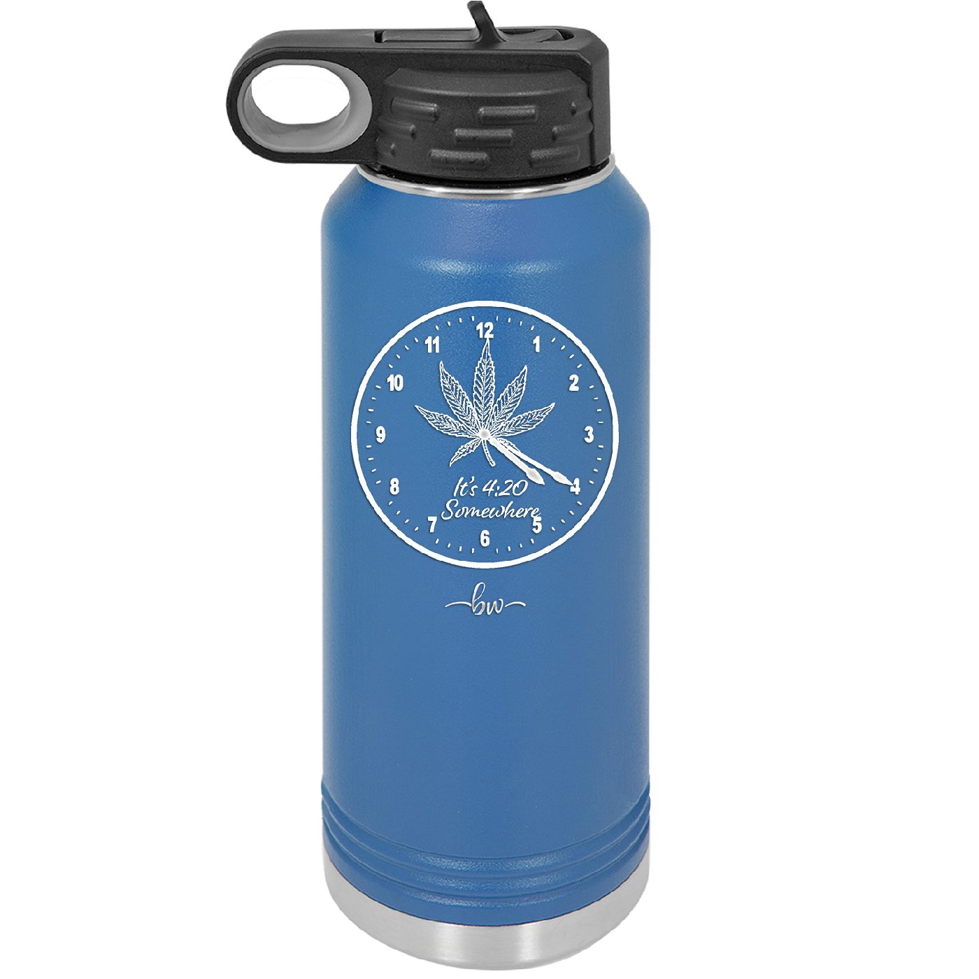 It's 420 Somewhere with Clock - Laser Engraved Stainless Steel Drinkware - 1282 -