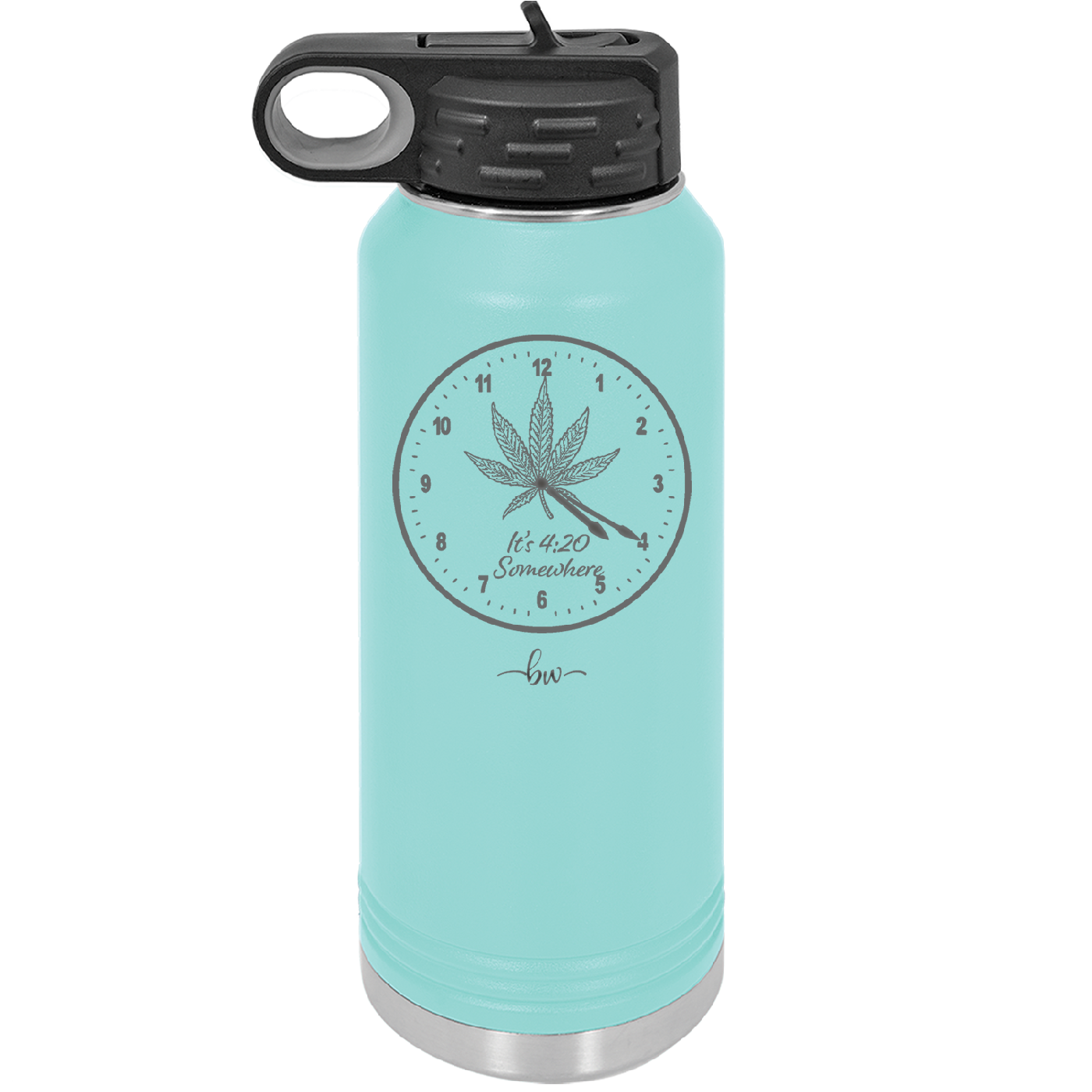 It's 420 Somewhere with Clock - Laser Engraved Stainless Steel Drinkware - 1282 -