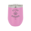It's 420 Somewhere - Laser Engraved Stainless Steel Drinkware - 1283 -