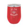 It's 420 Somewhere - Laser Engraved Stainless Steel Drinkware - 1283 -