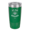 It's 420 Somewhere - Laser Engraved Stainless Steel Drinkware - 1283 -