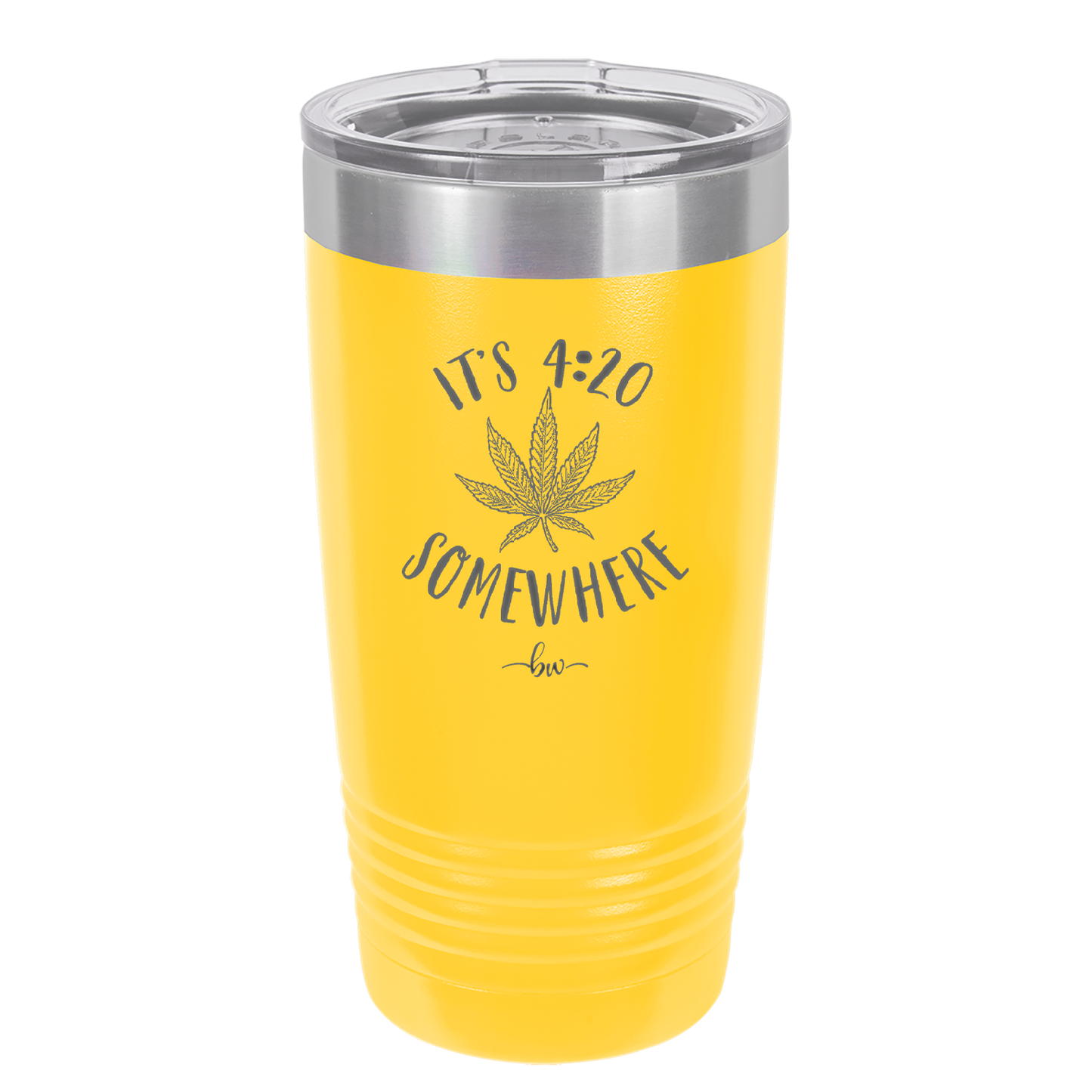 It's 420 Somewhere - Laser Engraved Stainless Steel Drinkware - 1283 -
