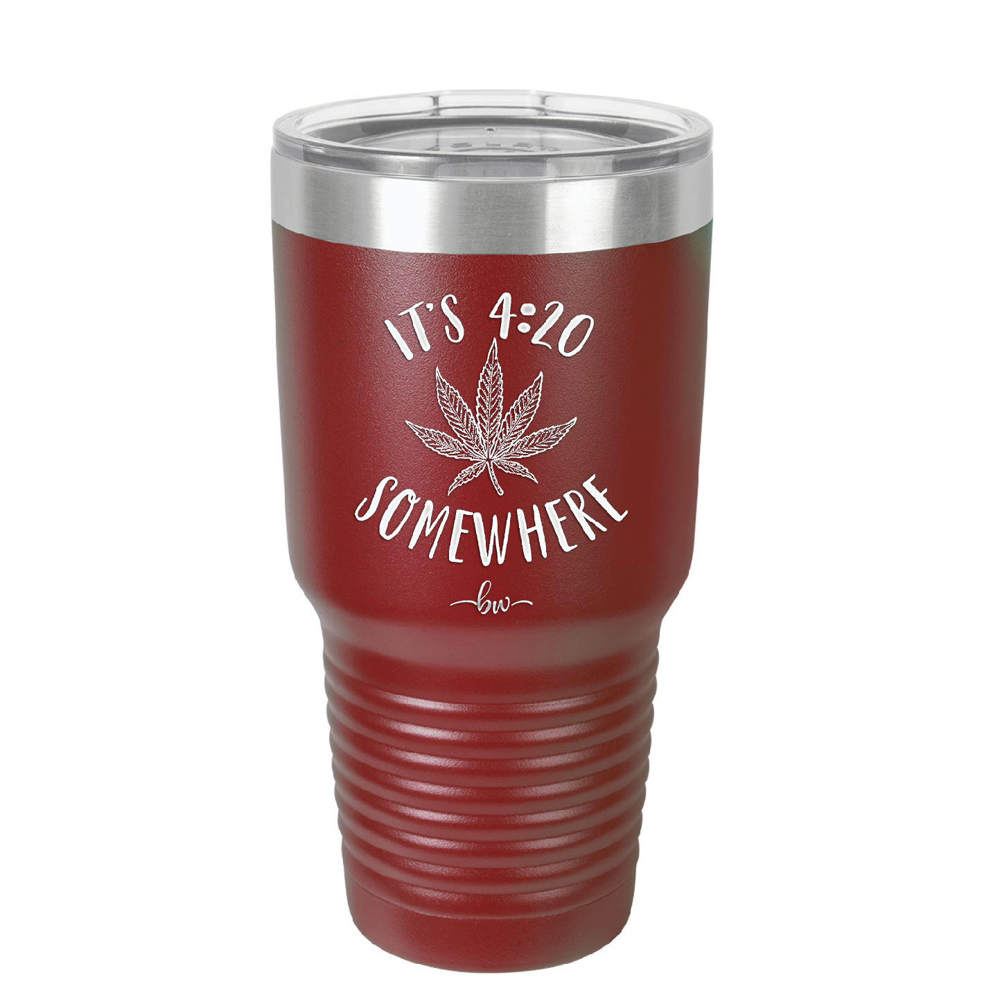 It's 420 Somewhere - Laser Engraved Stainless Steel Drinkware - 1283 -
