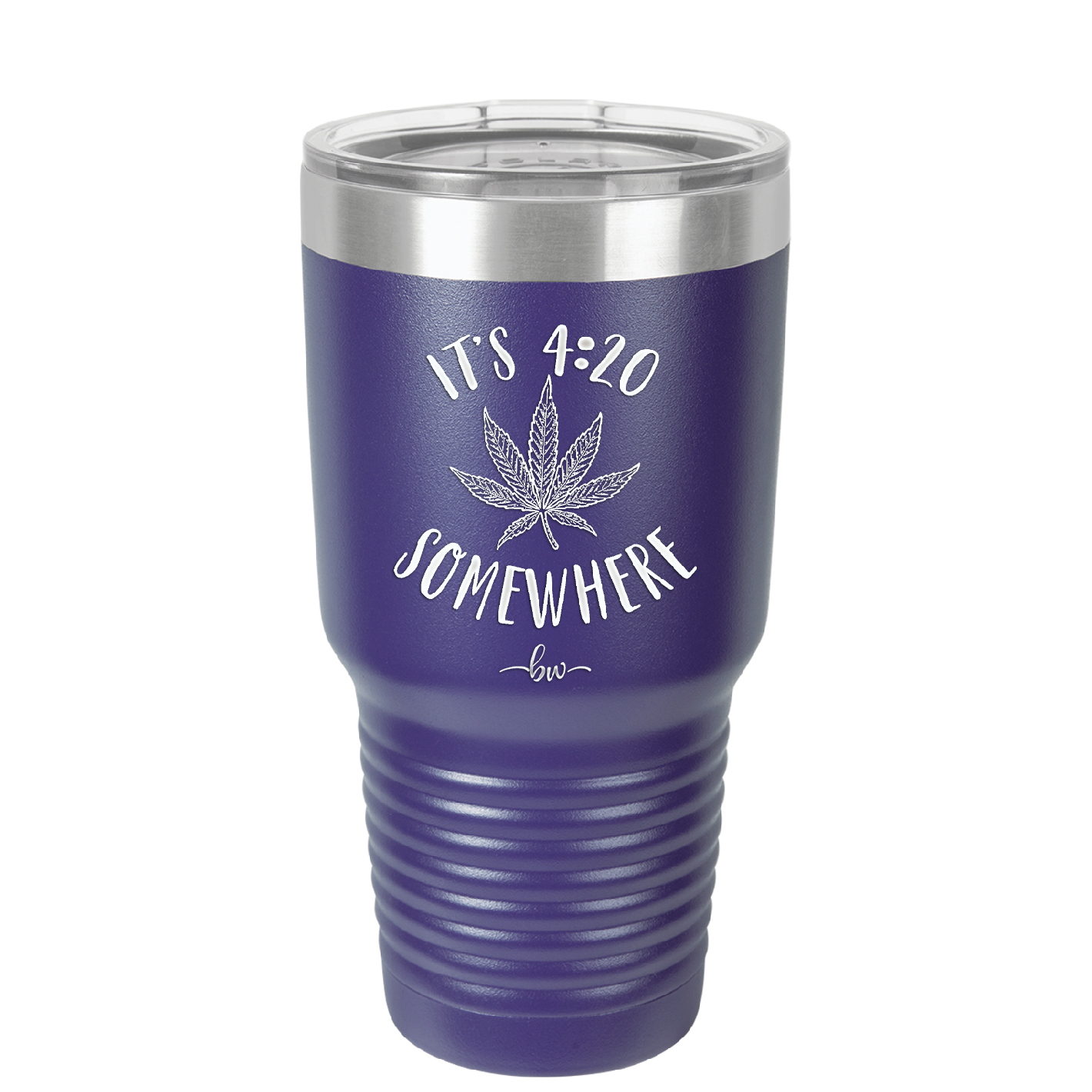 It's 420 Somewhere - Laser Engraved Stainless Steel Drinkware - 1283 -