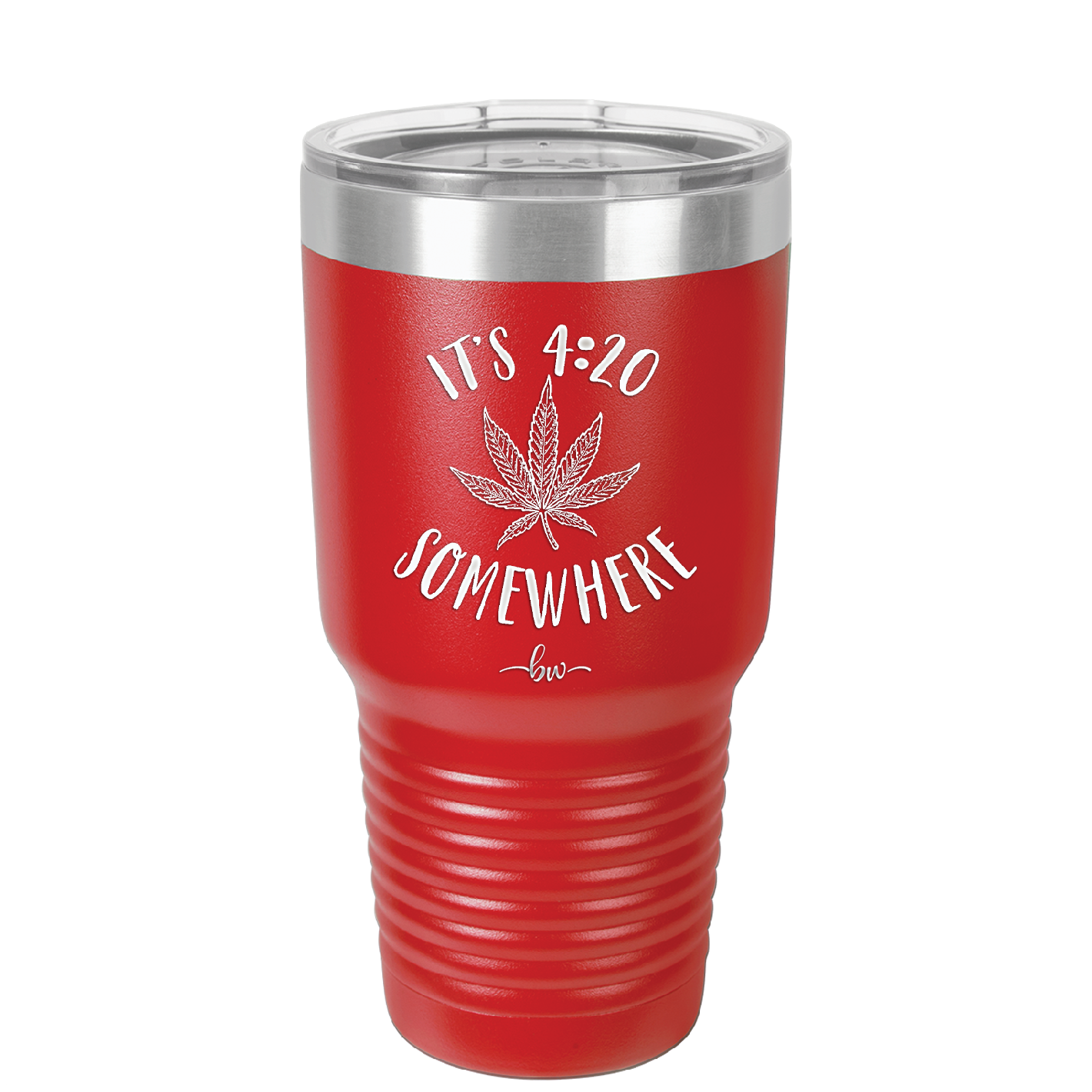 It's 420 Somewhere - Laser Engraved Stainless Steel Drinkware - 1283 -