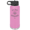It's 420 Somewhere - Laser Engraved Stainless Steel Drinkware - 1283 -