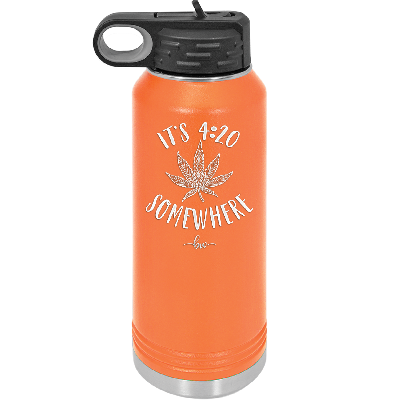 It's 420 Somewhere - Laser Engraved Stainless Steel Drinkware - 1283 -