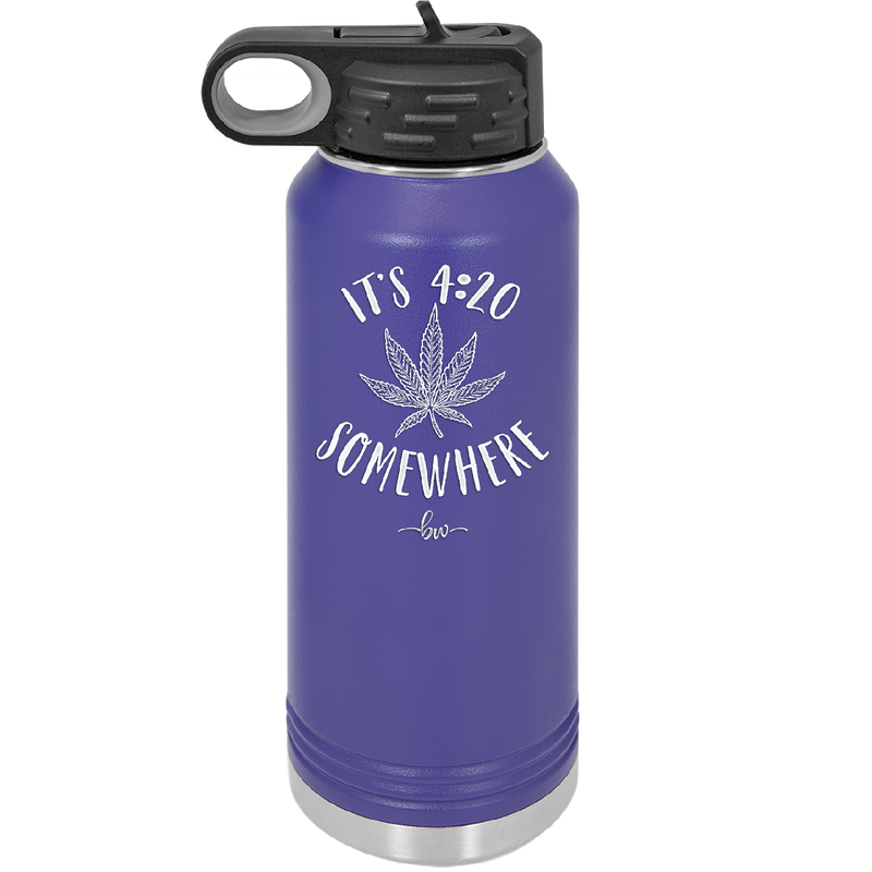 It's 420 Somewhere - Laser Engraved Stainless Steel Drinkware - 1283 -
