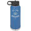 It's 420 Somewhere - Laser Engraved Stainless Steel Drinkware - 1283 -