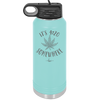 It's 420 Somewhere - Laser Engraved Stainless Steel Drinkware - 1283 -