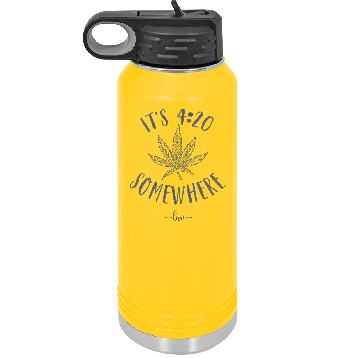 It's 420 Somewhere - Laser Engraved Stainless Steel Drinkware - 1283 -