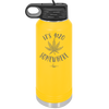 It's 420 Somewhere - Laser Engraved Stainless Steel Drinkware - 1283 -