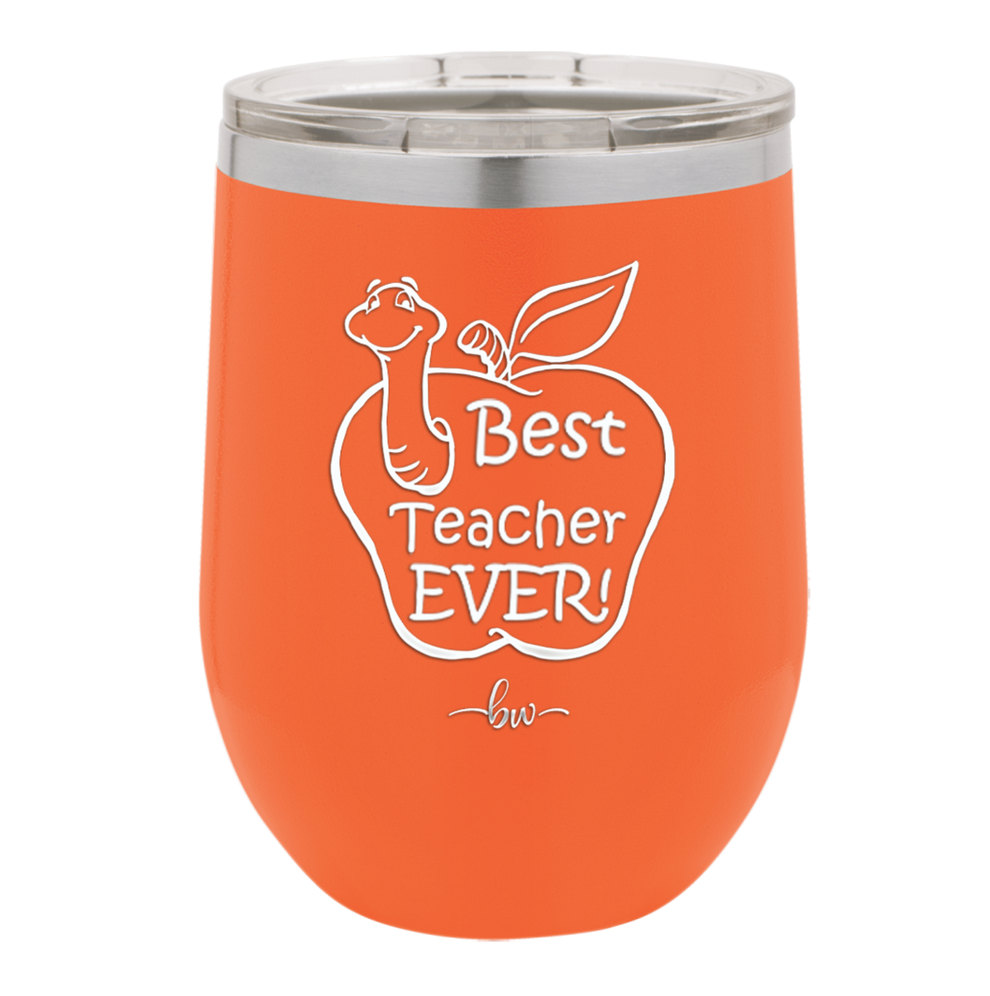 Best Teacher Ever - Laser Engraved Stainless Steel Drinkware - 1284 -